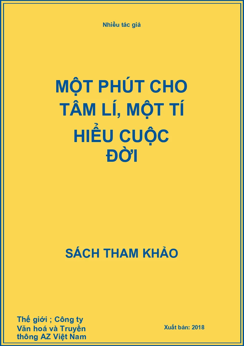 Một phút cho tâm lí, một tí hiểu cuộc đời
