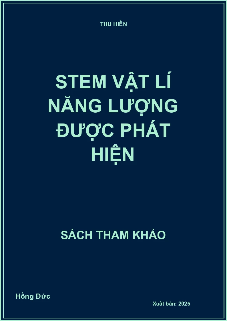 STEM Vật lí năng lượng được phát hiện