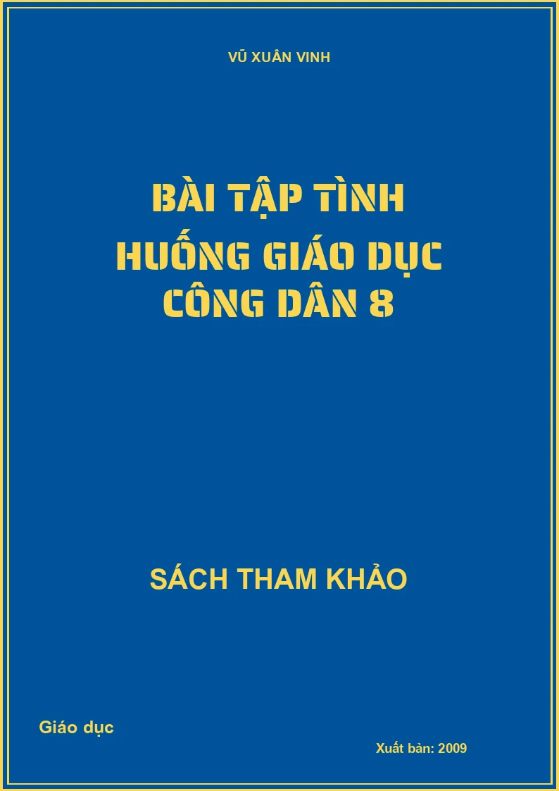 Bài tập tình huống giáo dục công dân 8