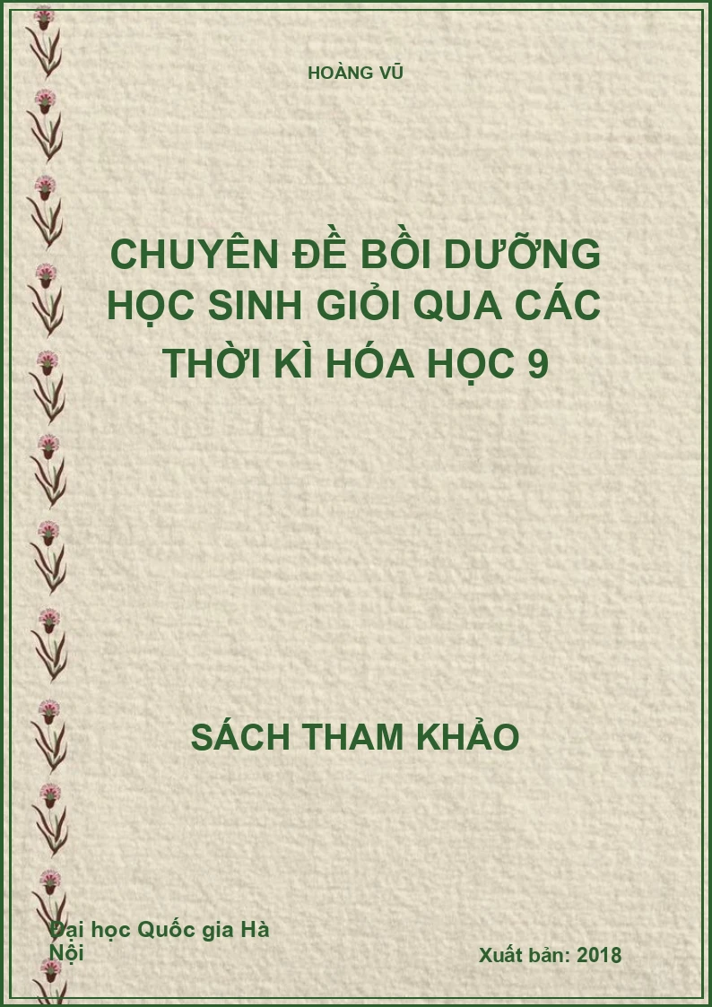 Chuyên đề bồi dưỡng học sinh giỏi qua các thời kì hóa học 9