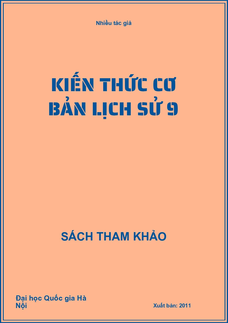 Kiến thức cơ bản lịch sử 9