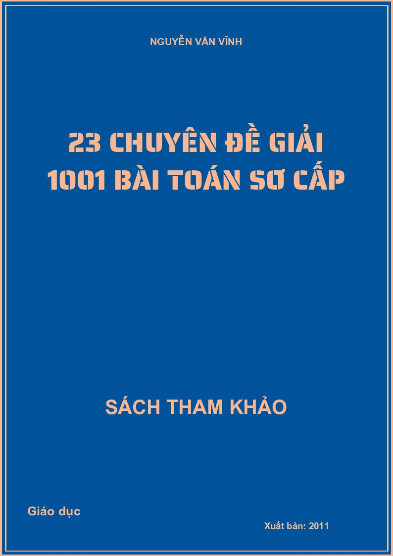 23 chuyên đề giải 1001 bài toán sơ cấp