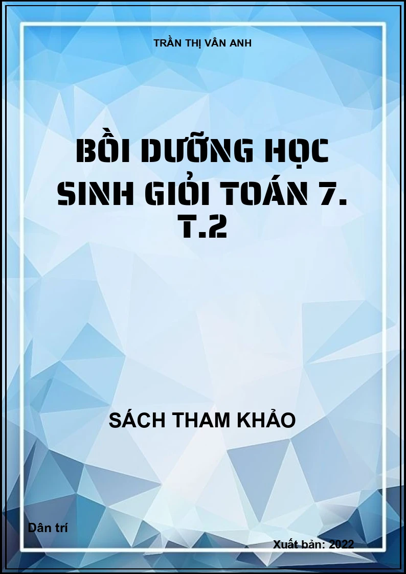 Bồi dưỡng học sinh giỏi Toán 7. T.2