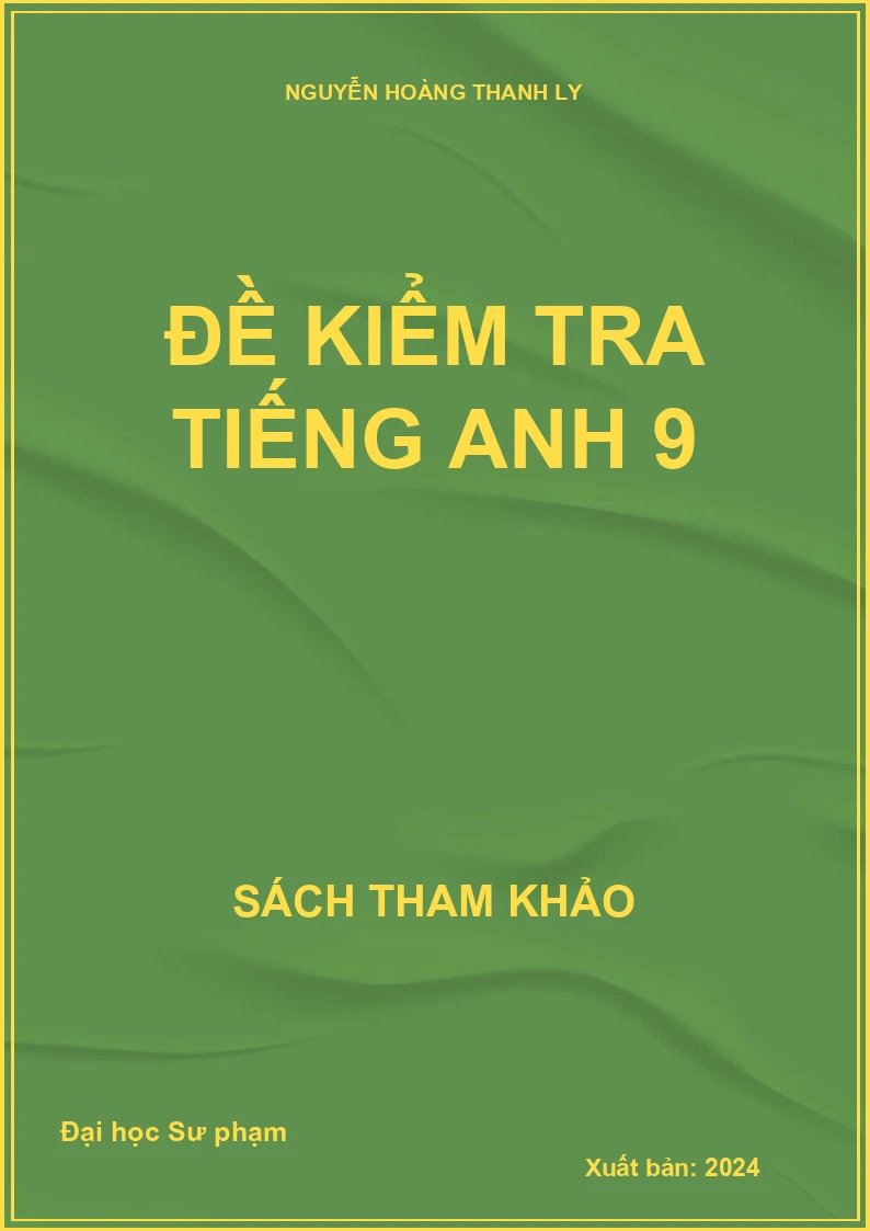 Đề kiểm tra Tiếng Anh 9