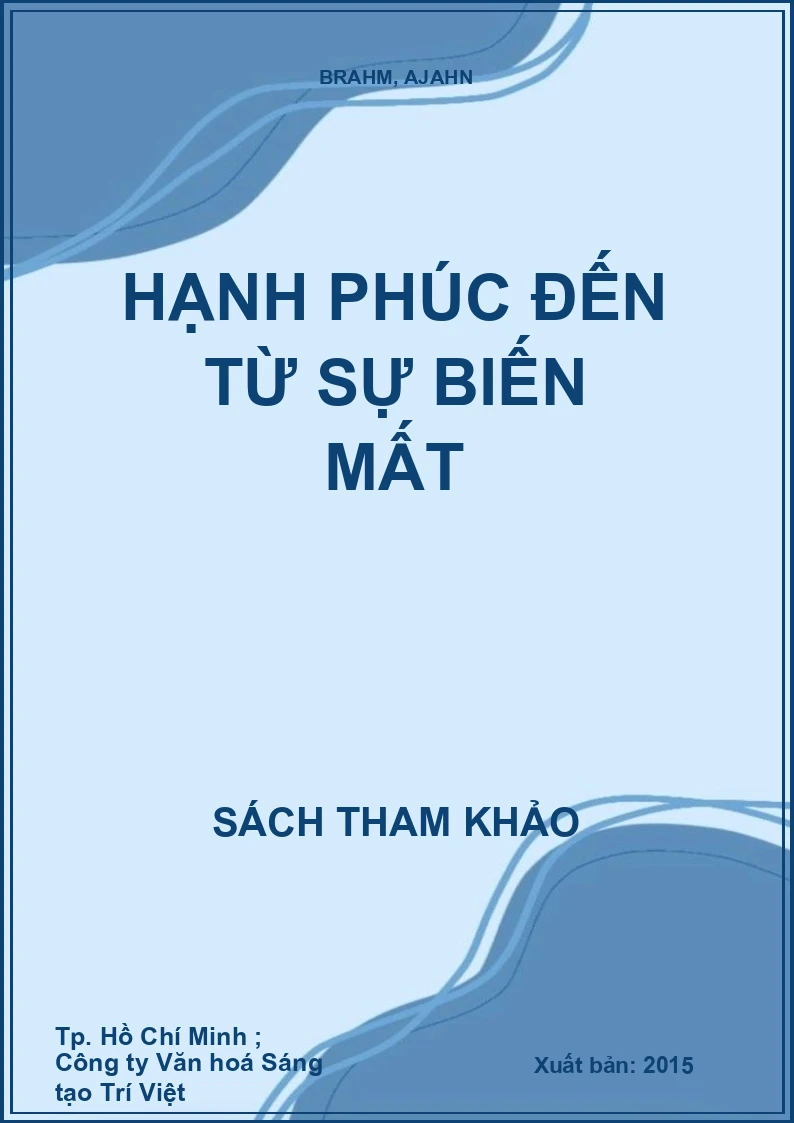 Hạnh phúc đến từ sự biến mất