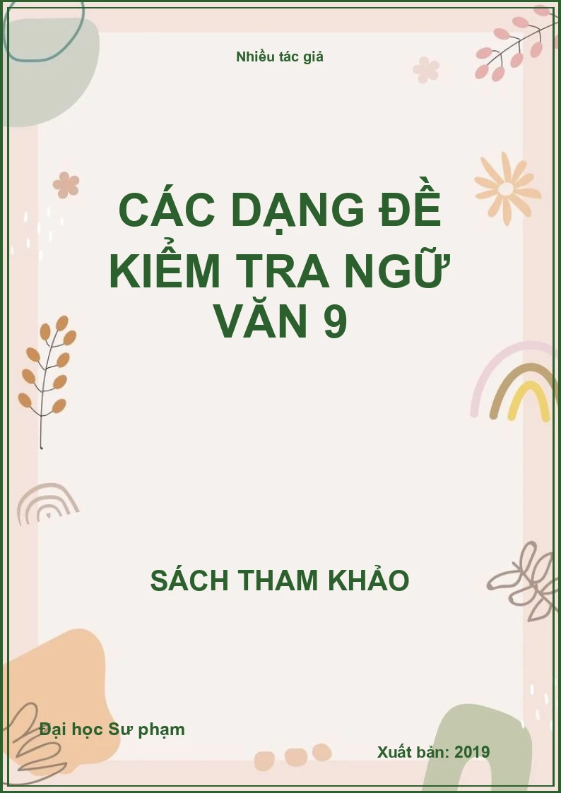 Các dạng đề kiểm tra Ngữ văn 9
