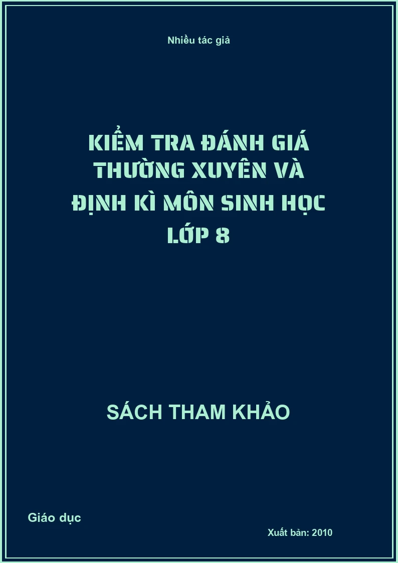 Kiểm tra đánh giá thường xuyên và định kì môn sinh học lớp 8