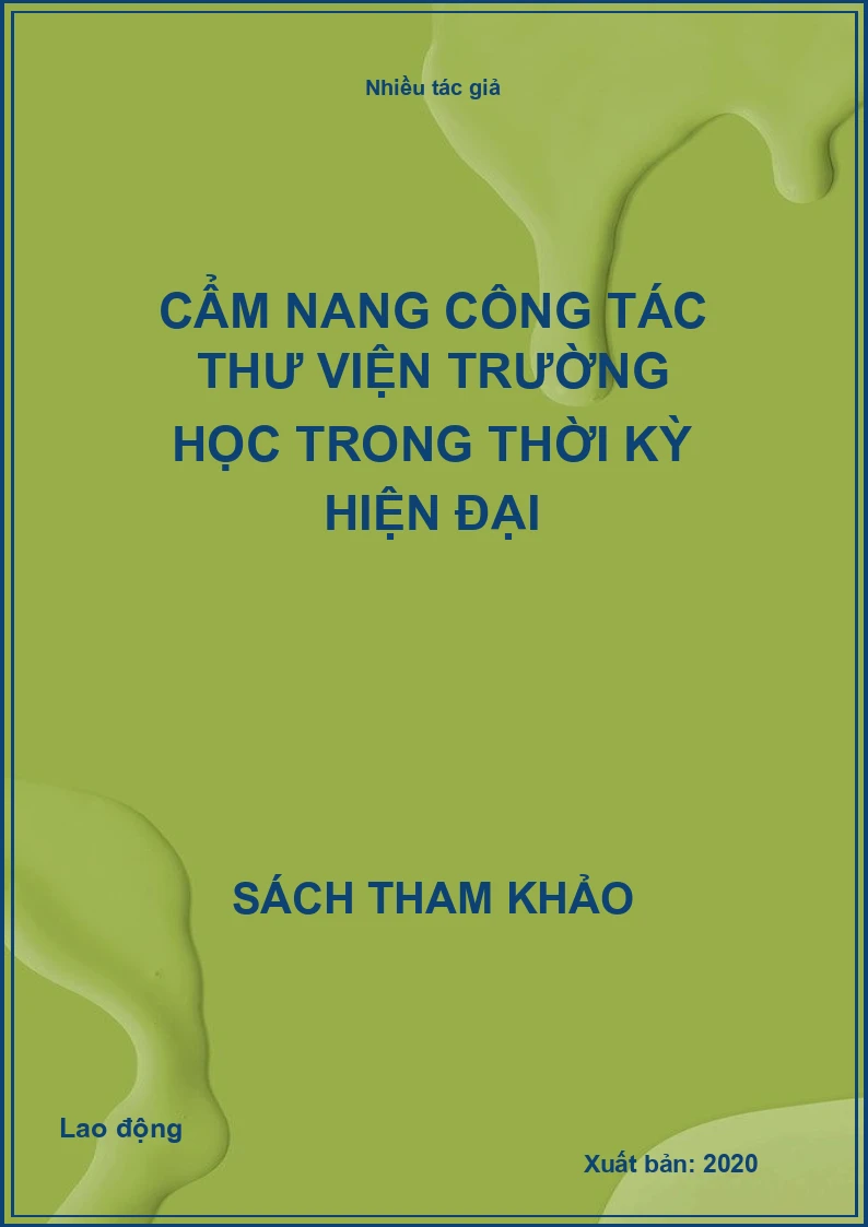 Cẩm nang công tác thư viện trường học trong thời kỳ hiện đại
