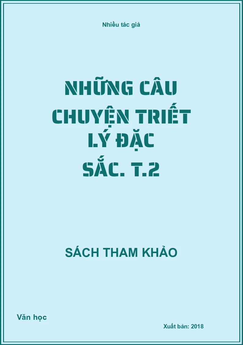 Những câu chuyện triết lý đặc sắc. T.2