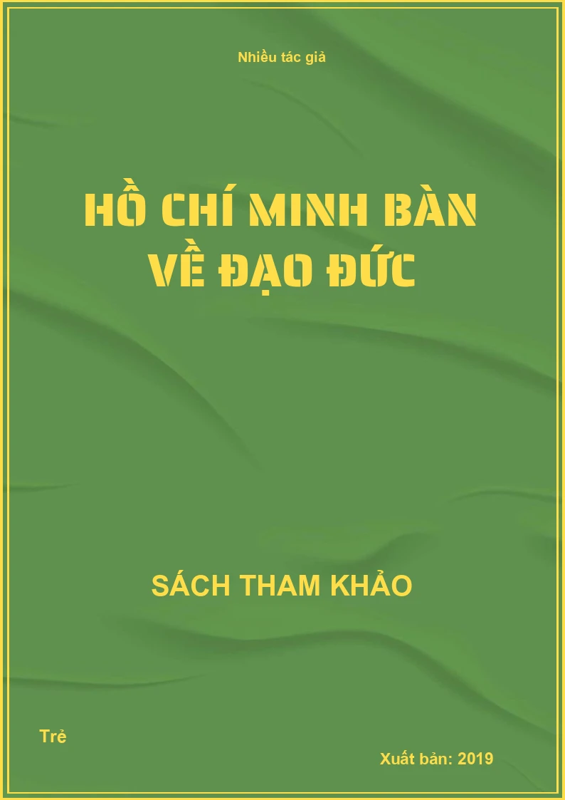 Hồ Chí Minh bàn về đạo đức