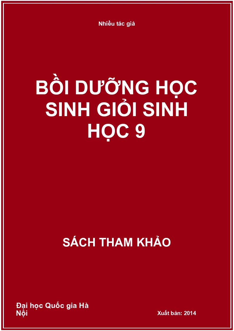 Bồi dưỡng học sinh giỏi sinh học 9