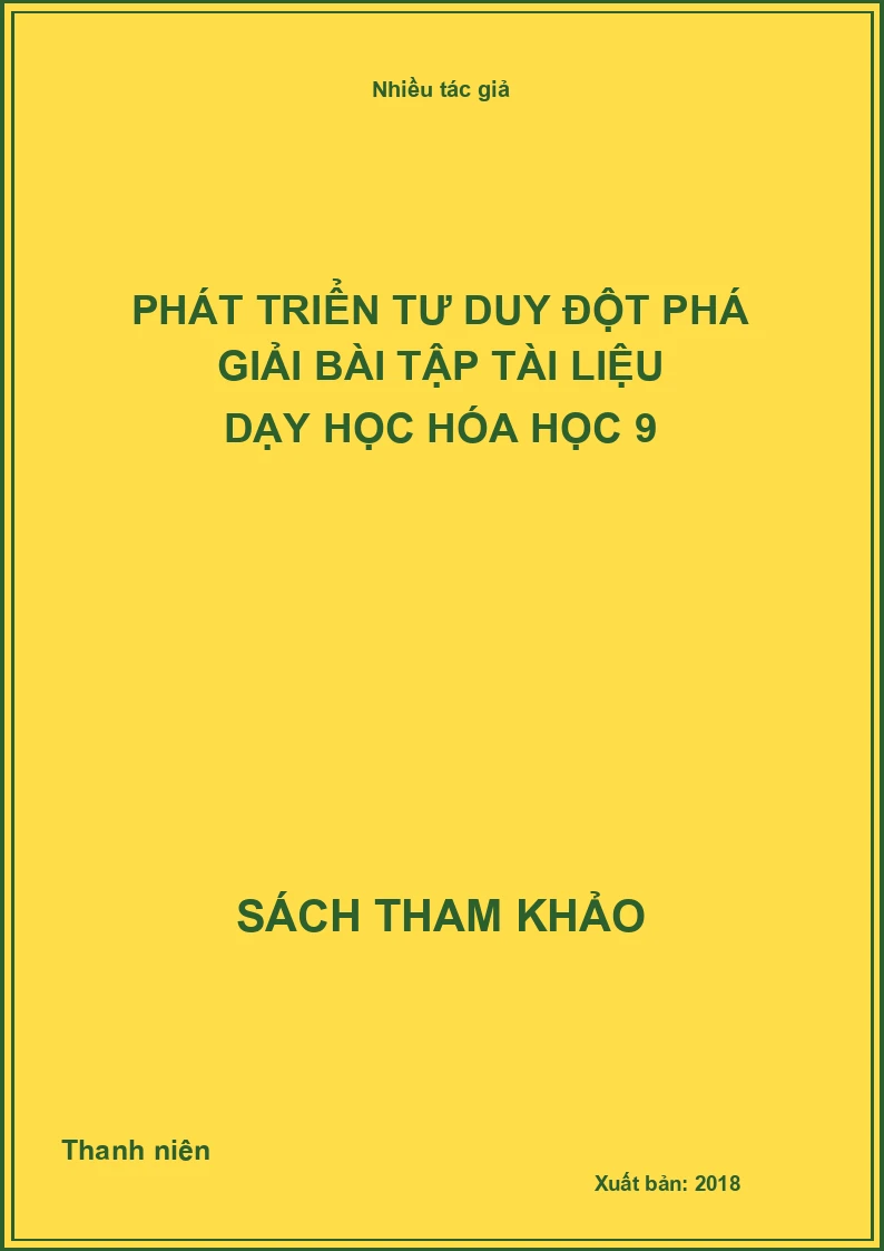 Phát triển tư duy đột phá giải bài tập tài liệu dạy học hóa học 9