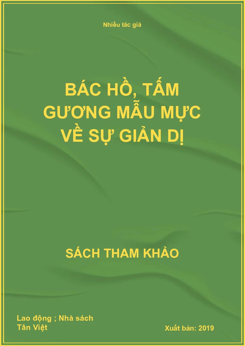 Bác Hồ, tấm gương mẫu mực về sự giản dị