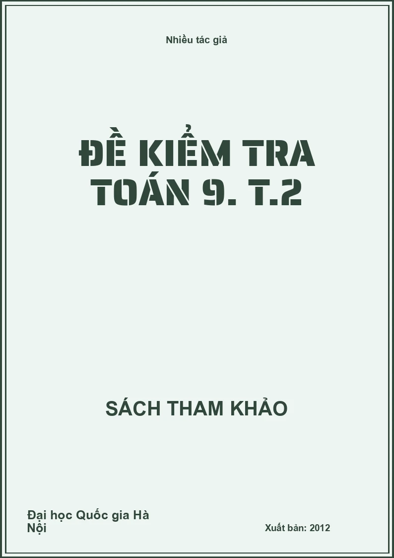 Đề kiểm tra toán 9. T.2