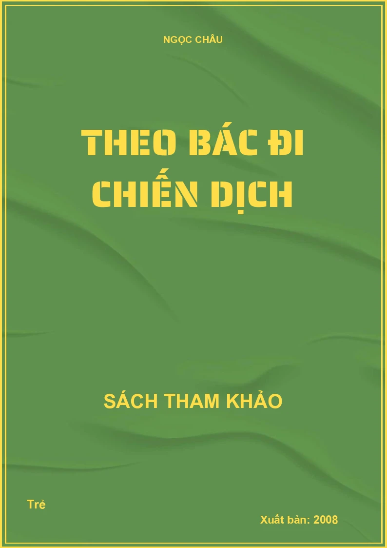 Theo Bác đi chiến dịch