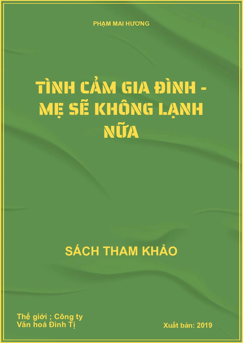 Tình cảm gia đình - Mẹ sẽ không lạnh nữa
