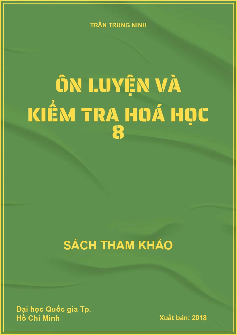 Ôn luyện và kiểm tra Hoá học 8