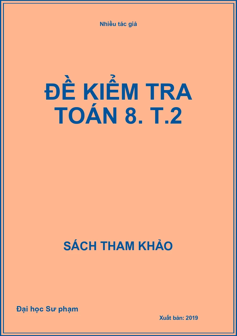 Đề kiểm tra Toán 8. T.2