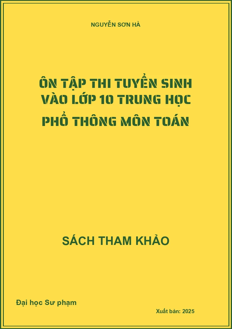 Ôn tập thi tuyển sinh vào lớp 10 trung học phổ thông môn Toán