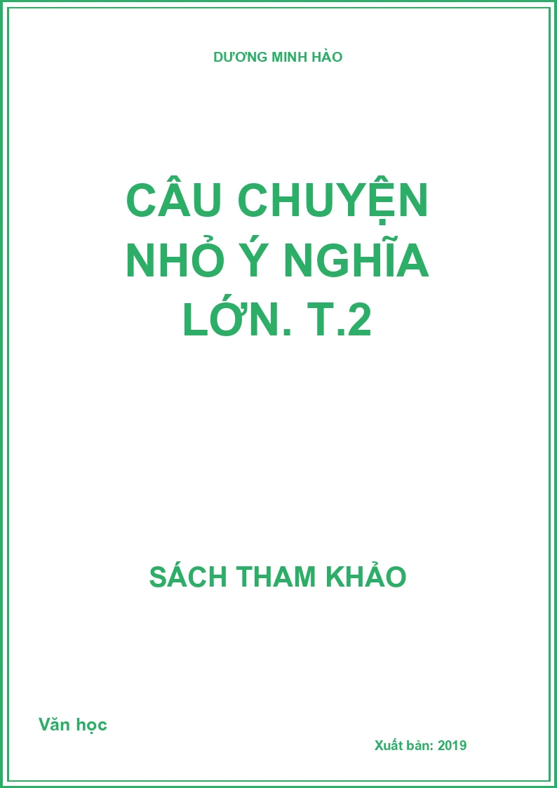 Câu chuyện nhỏ ý nghĩa lớn. T.2