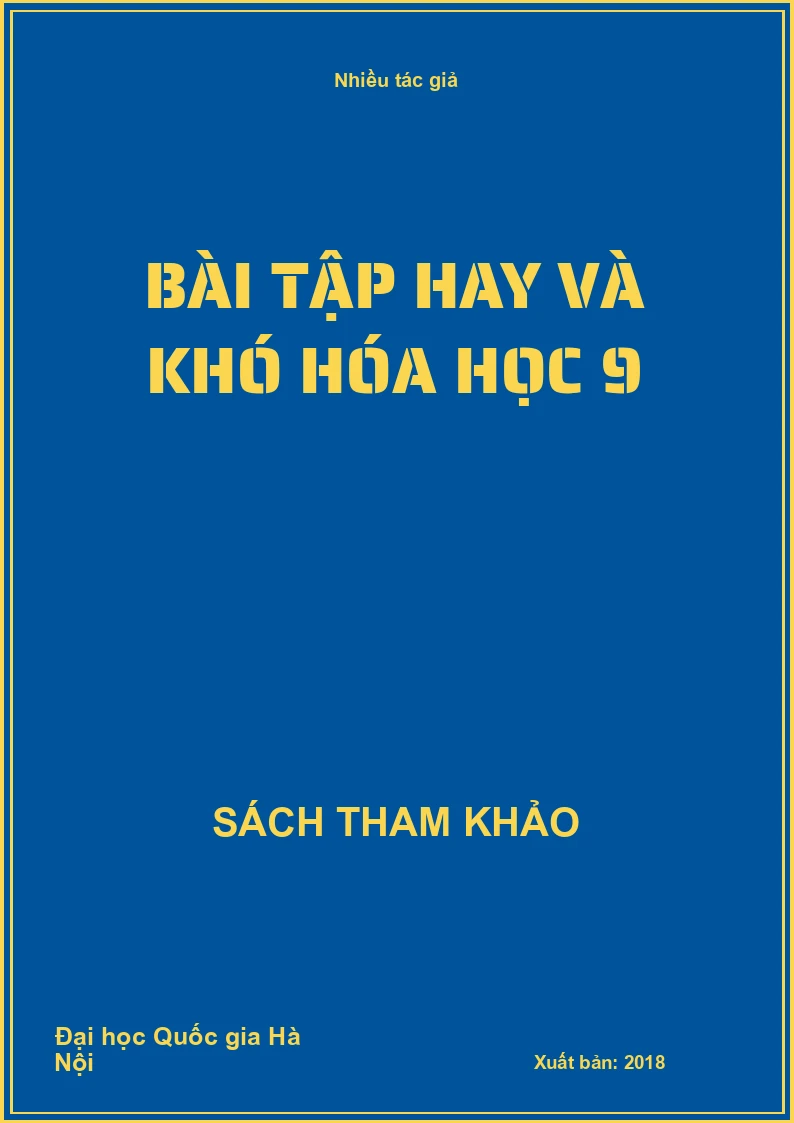 Bài tập hay và khó hóa học 9