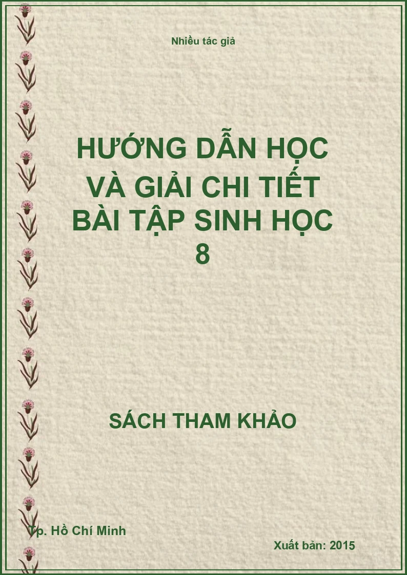 Hướng dẫn học và giải chi tiết bài tập sinh học 8
