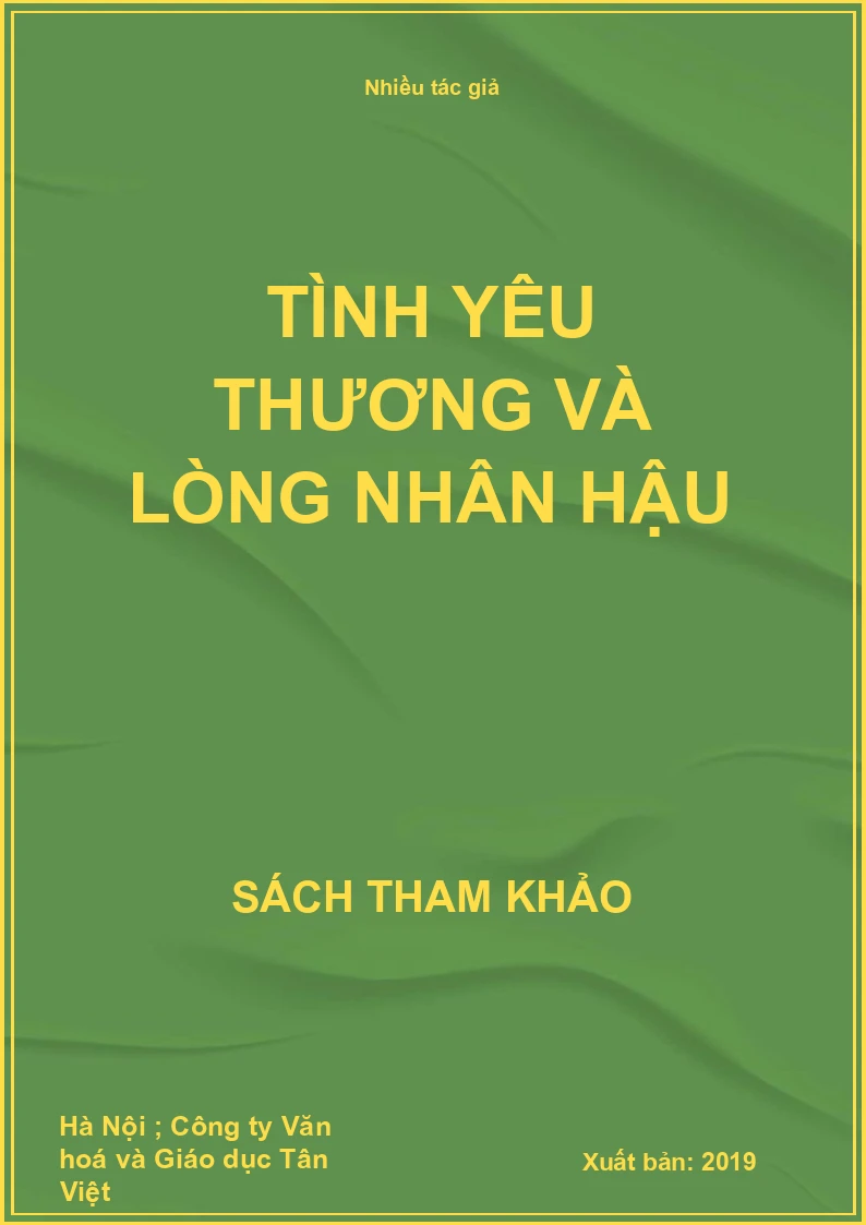 Tình yêu thương và lòng nhân hậu