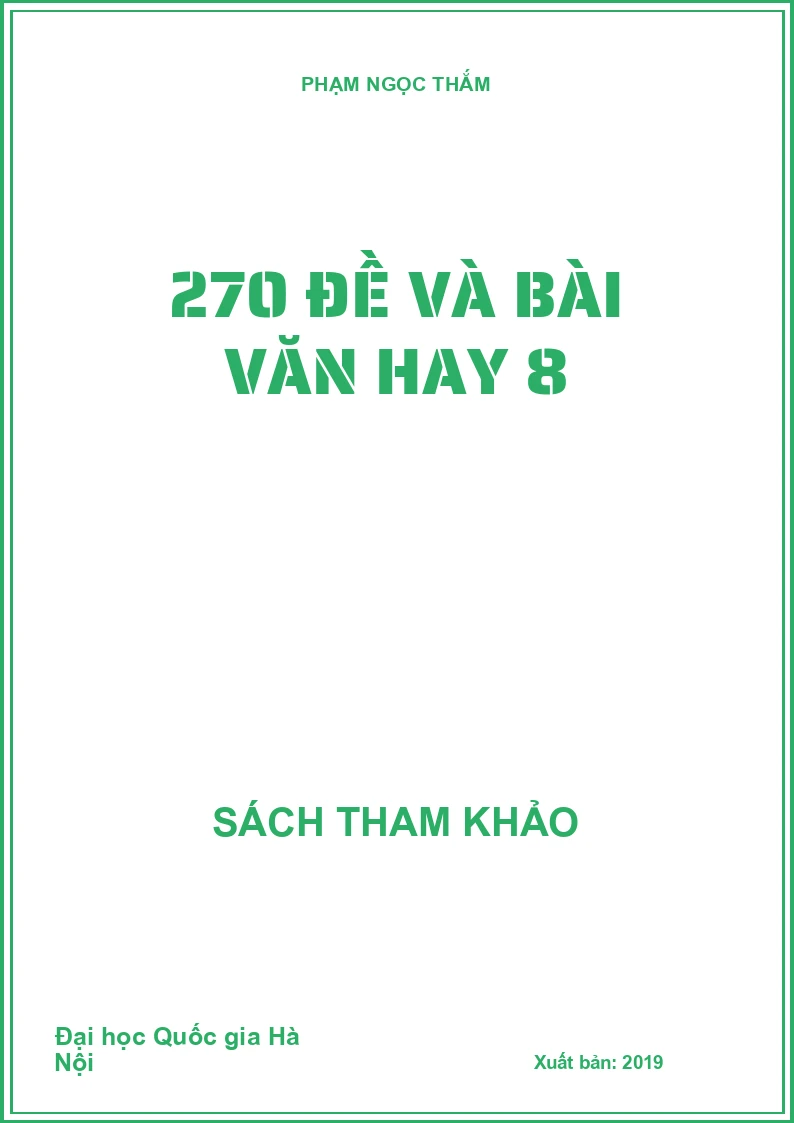 270 đề và bài văn hay 8