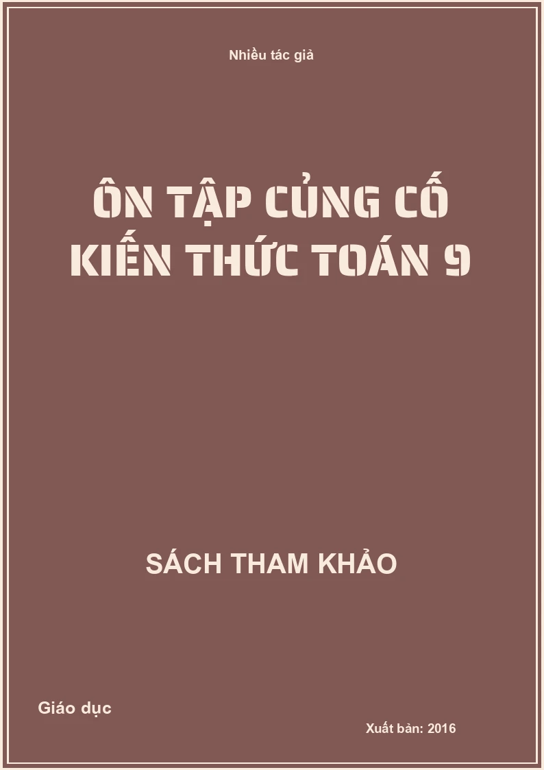 Ôn tập củng cố kiến thức toán 9