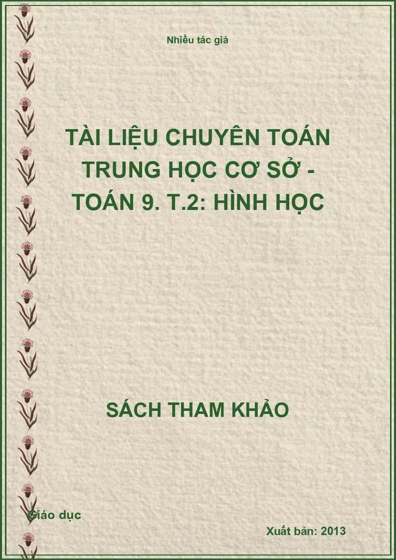 Tài liệu chuyên toán trung học cơ sở - Toán 9. T.2: Hình học