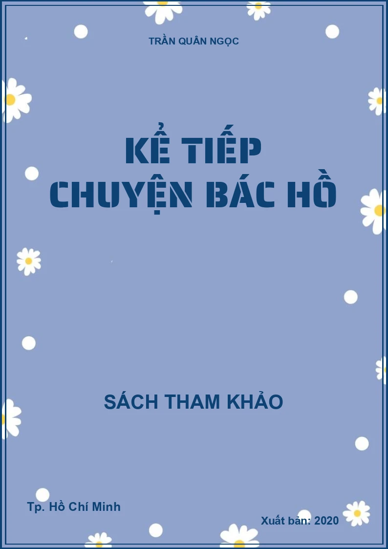 Kể tiếp chuyện Bác Hồ