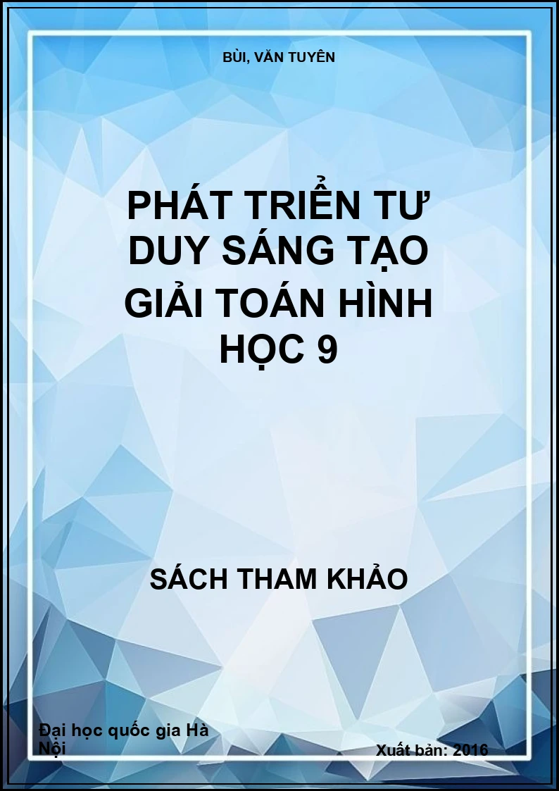 Phát triển tư duy sáng tạo giải toán hình học 9