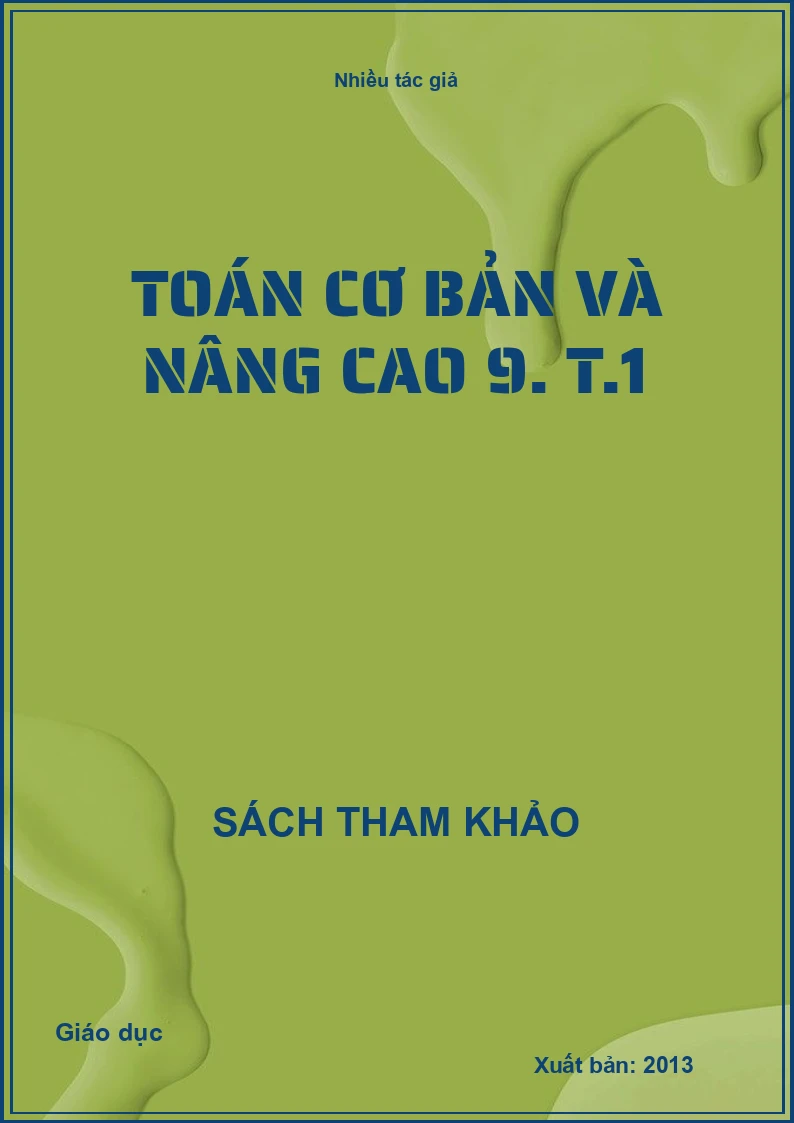Toán cơ bản và nâng cao 9. T.1