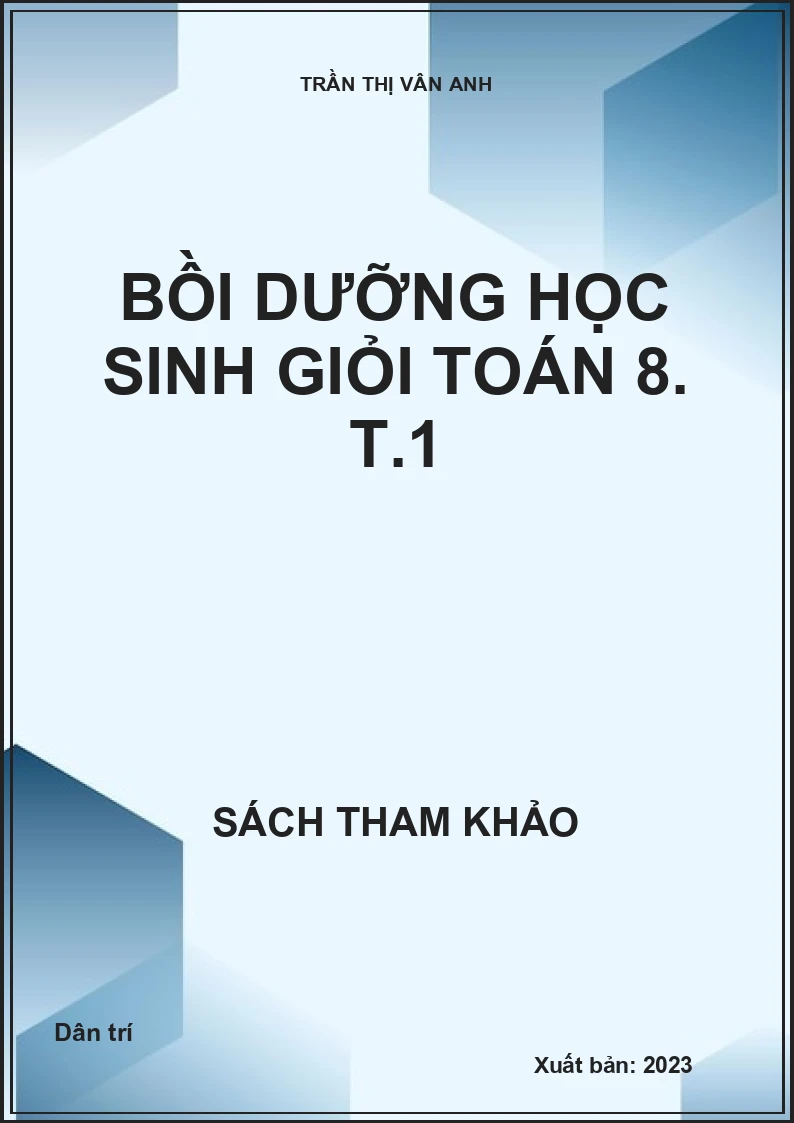 Bồi dưỡng học sinh giỏi toán 8. T.1