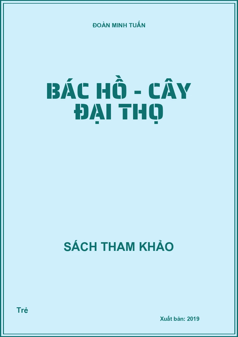 Bác Hồ - Cây đại thọ