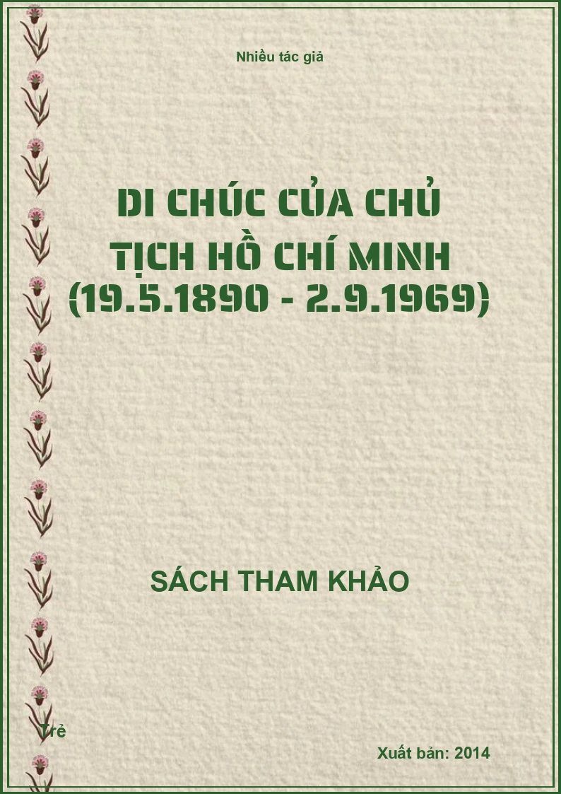 Di chúc của Chủ tịch Hồ Chí Minh (19.5.1890 - 2.9.1969)