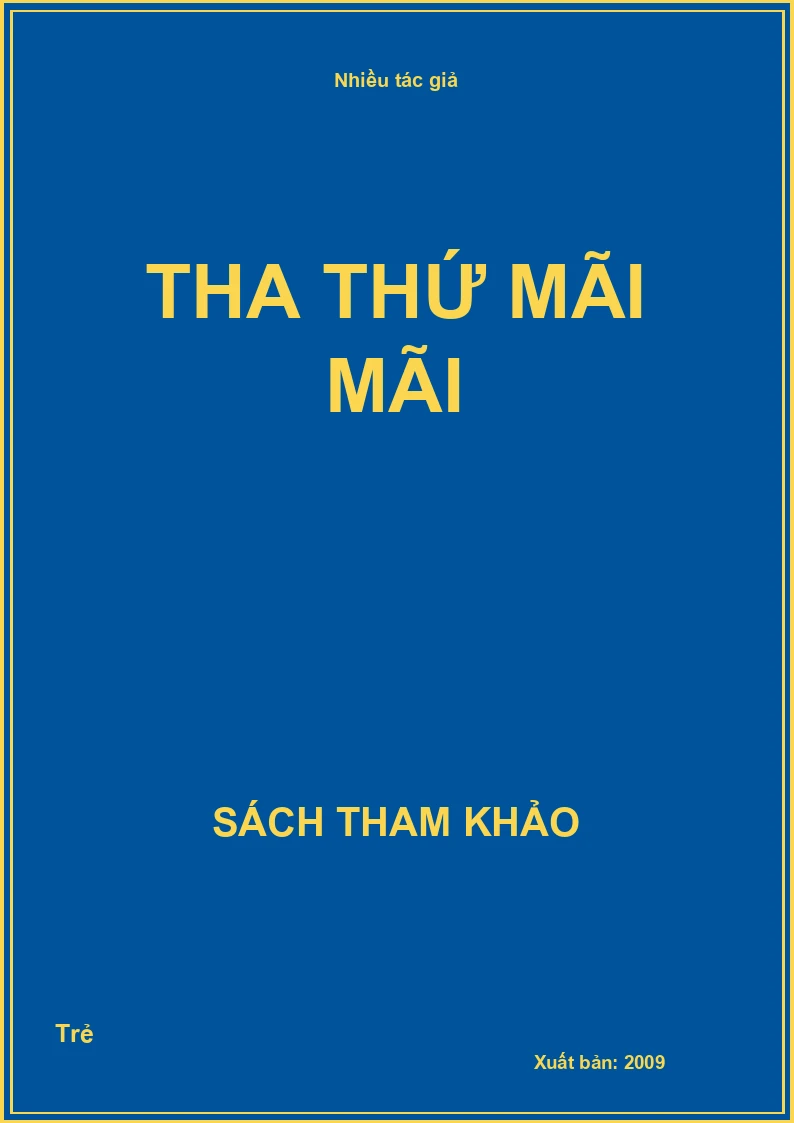 Tha thứ mãi mãi