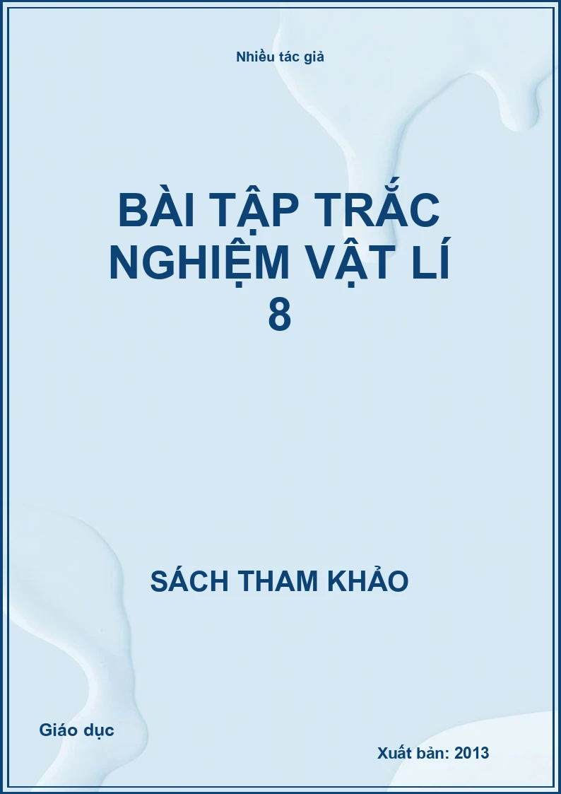 Bài tập trắc nghiệm vật lí 8