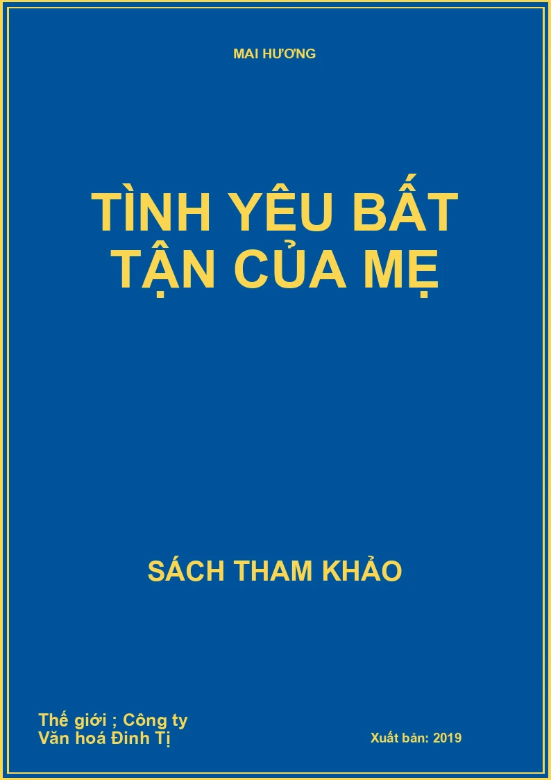 Tình yêu bất tận của mẹ