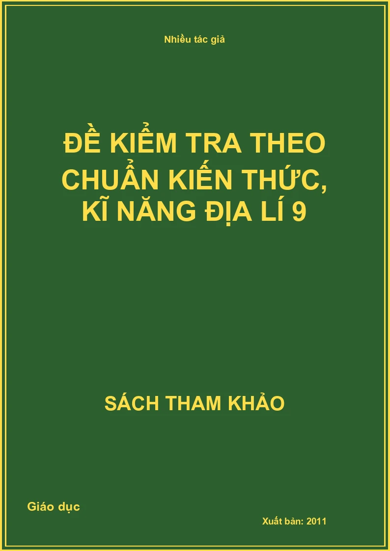 Đề kiểm tra theo chuẩn kiến thức, kĩ năng địa lí 9