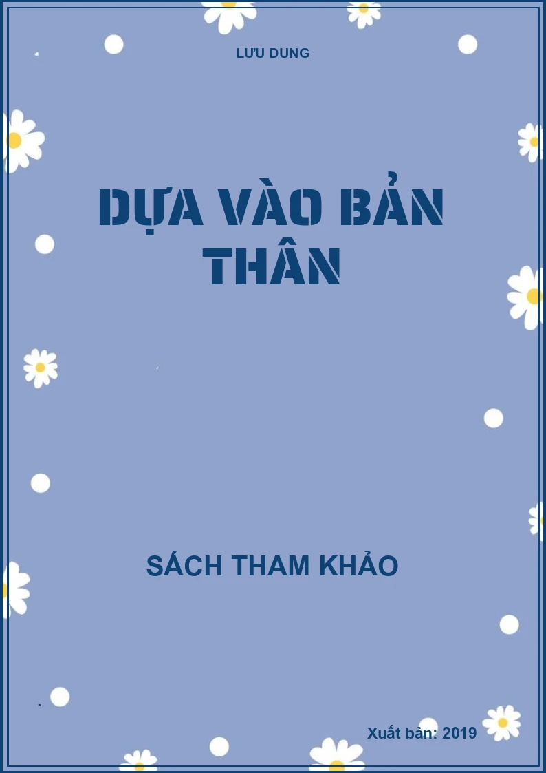 Dựa vào bản thân