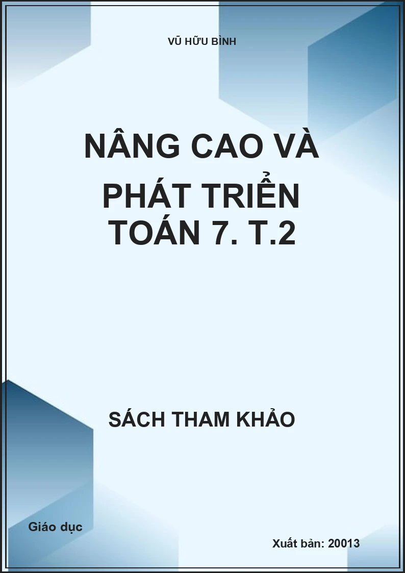 Nâng cao và phát triển toán 7. T.2