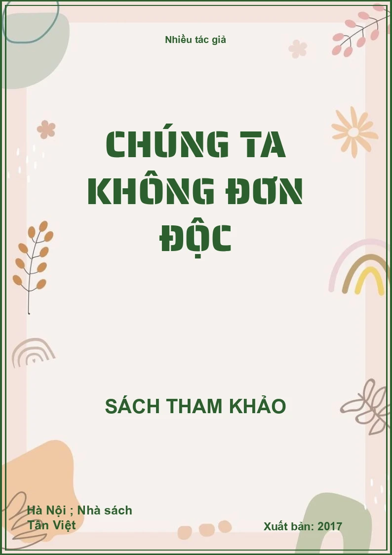 Chúng ta không đơn độc