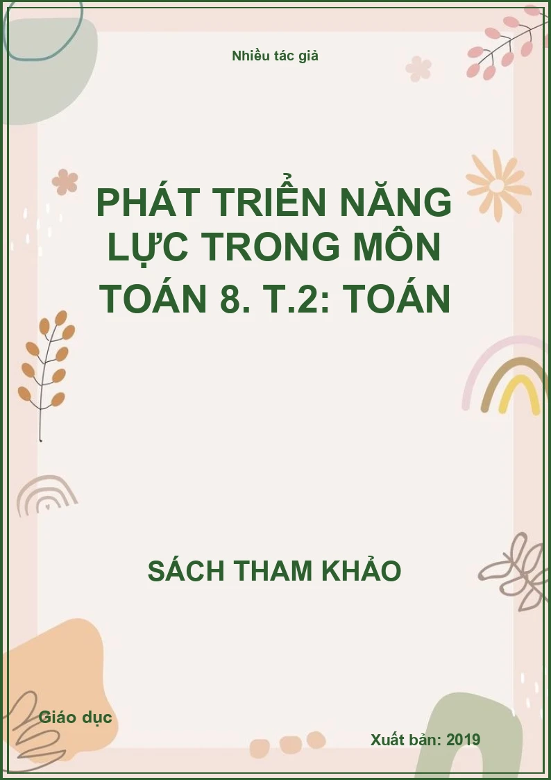 Phát triển năng lực trong môn Toán 8. T.2: Toán