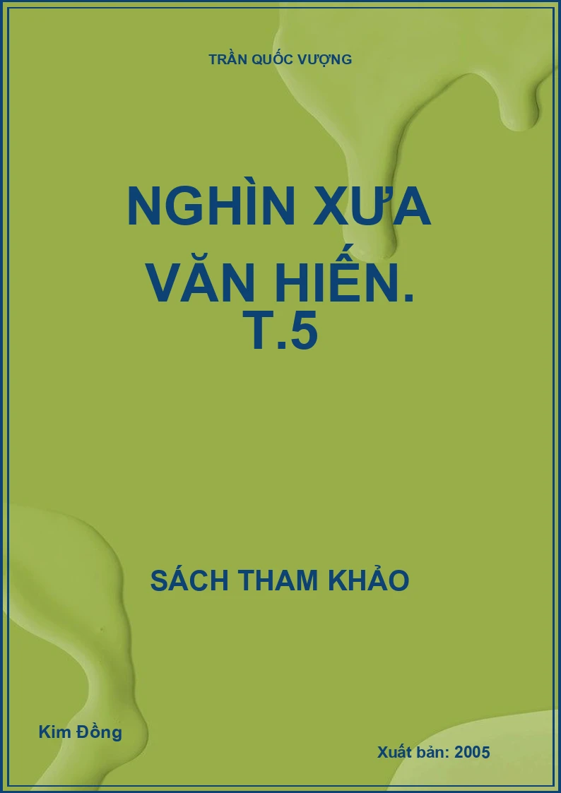 Nghìn xưa văn hiến. T.5