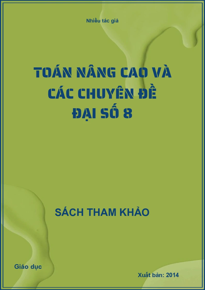 Toán nâng cao và các chuyên đề đại số 8