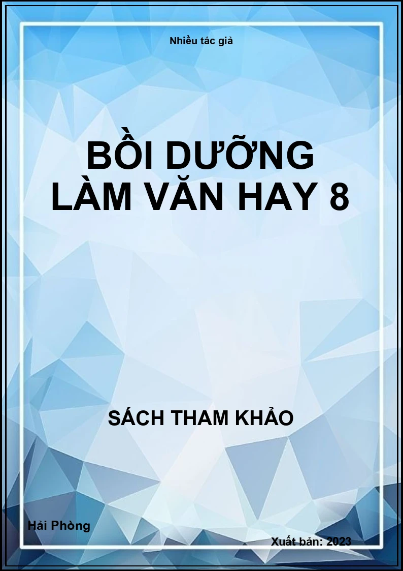 Bồi dưỡng làm Văn hay 8