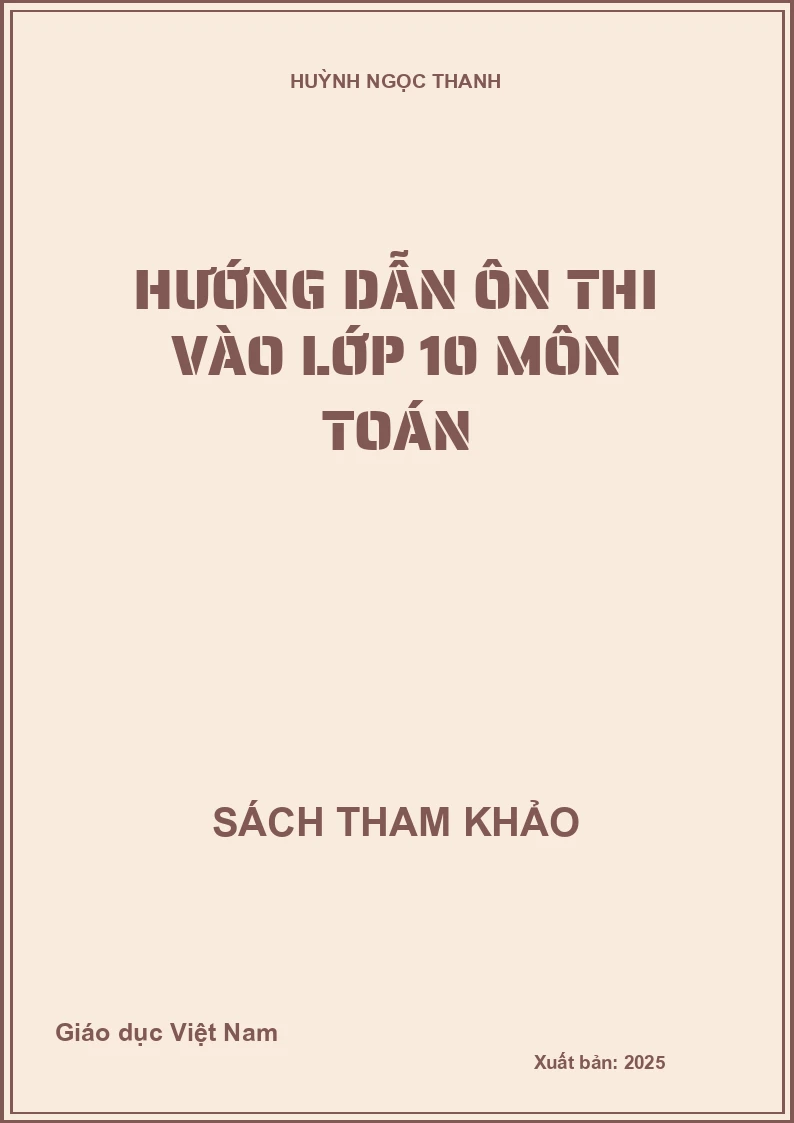 Hướng dẫn ôn thi vào lớp 10 môn Toán