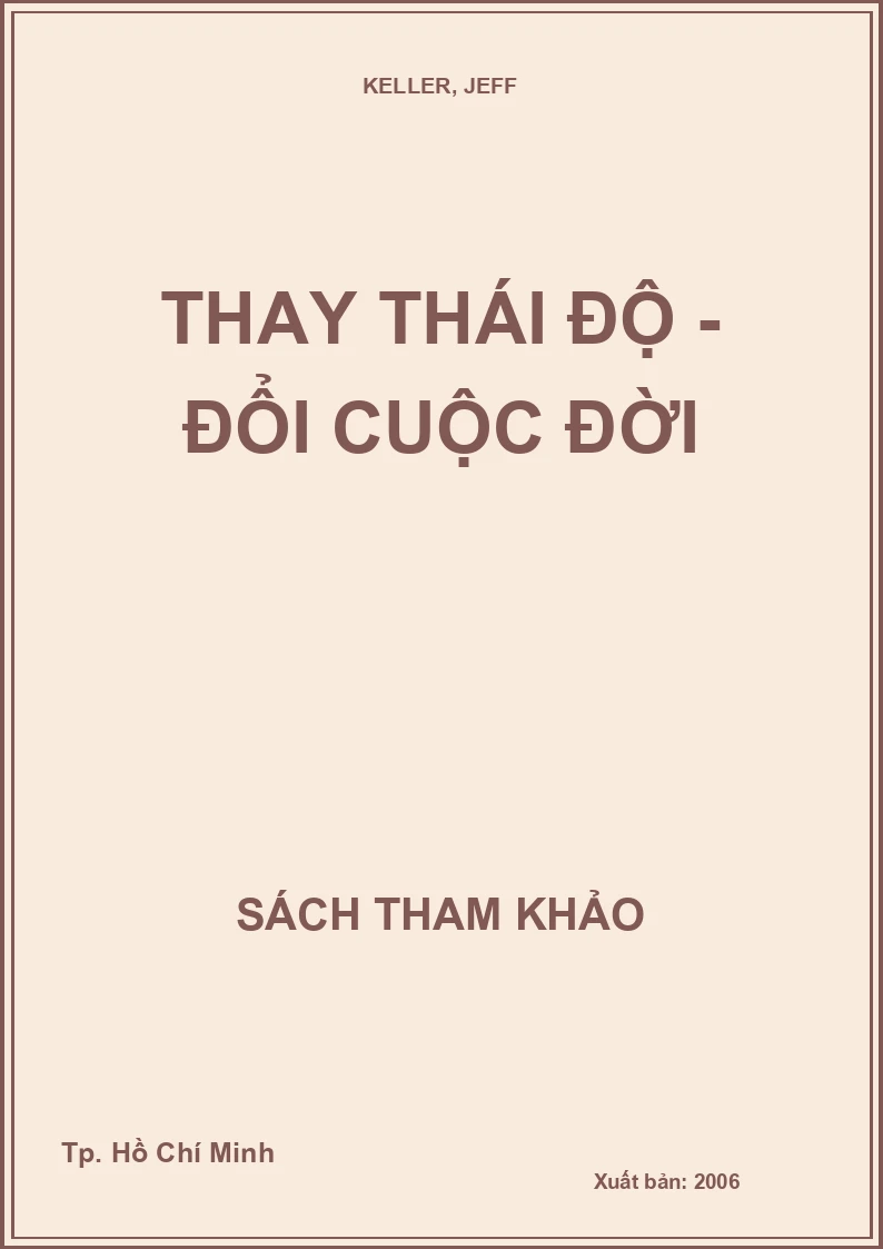 Thay thái độ - đổi cuộc đời