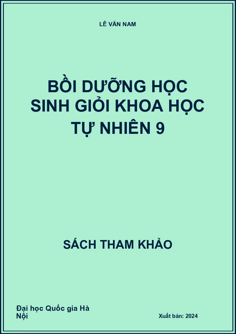 Bồi dưỡng học sinh giỏi Khoa học tự nhiên 9